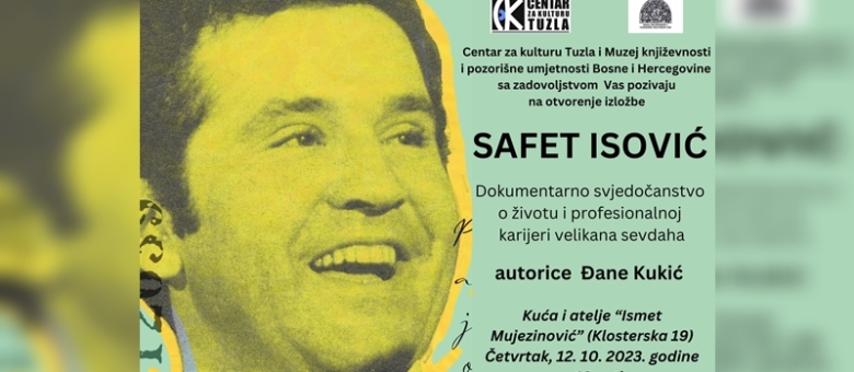 Dokumentarna izložba o Safetu Isoviću u Tuzli